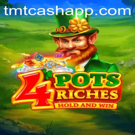 Unveiling 4potsriches: Your Gateway to TMTCash Gaming Experience