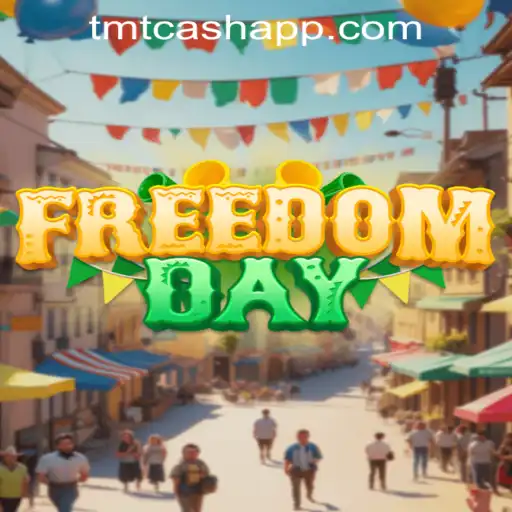 Unveiling FreedomDay: A New Era of Gaming with TMTCash