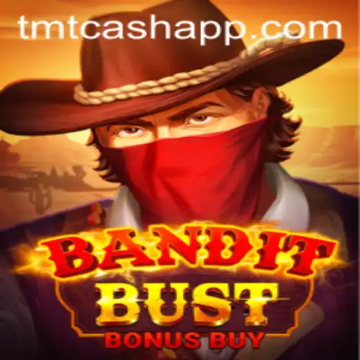 Introducing BanditBustBonusBuy: A Thrilling New Experience With TMTCash