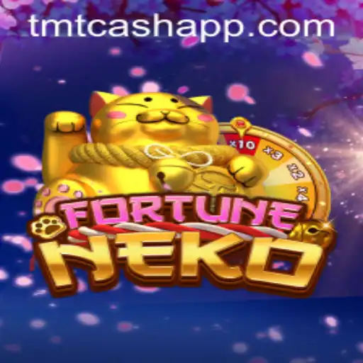 Exploring the Exciting World of FortuneNeko with TMTCash